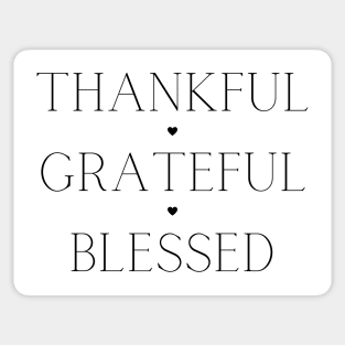 Thankful, Grateful, Blessed. Beautiful Typography Gratitude Quote. Sticker